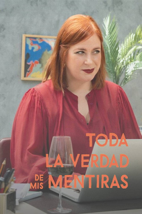 Toda la verdad de mis mentiras poszter