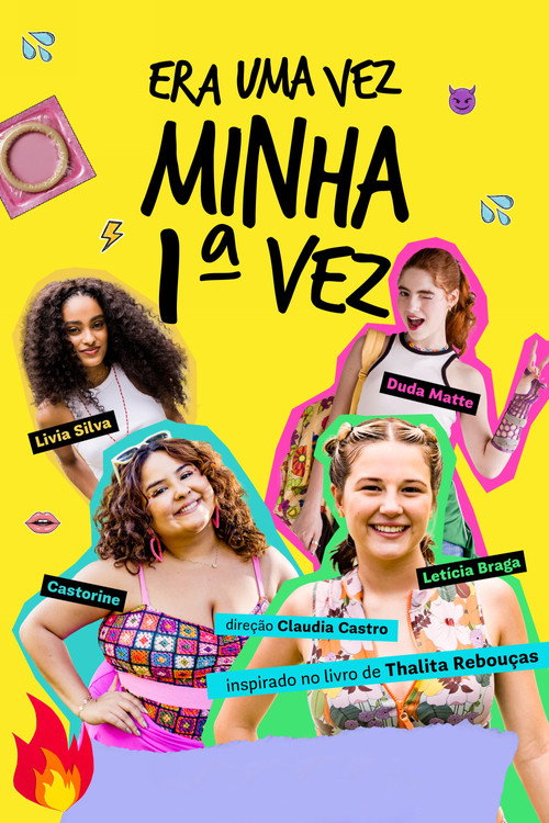 Era Uma Vez Minha 1ª Vez poszter