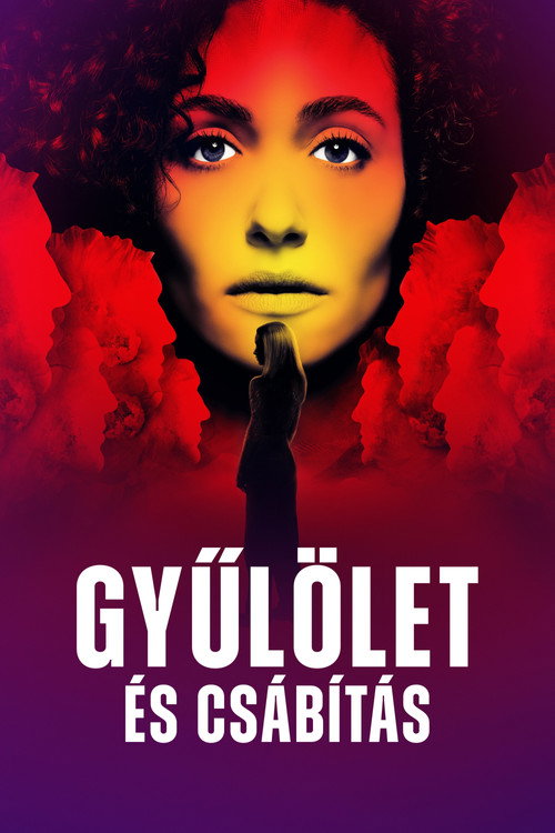 Gyűlölet és csábítás poszter