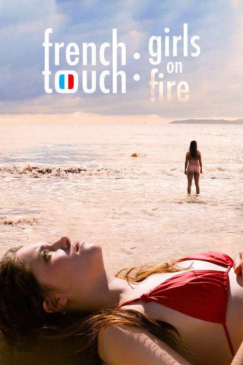 French Touch: Girls on Fire poszter
