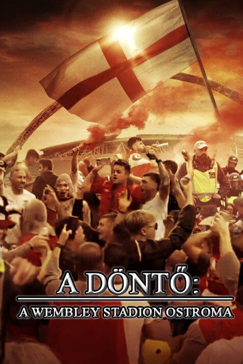A döntő: A Wembley Stadion ostroma poszter