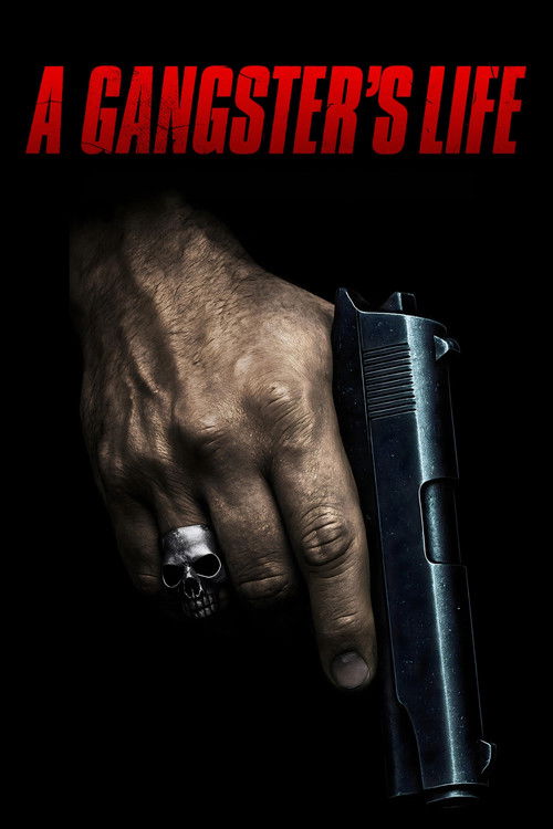 A Gangster's Life poszter