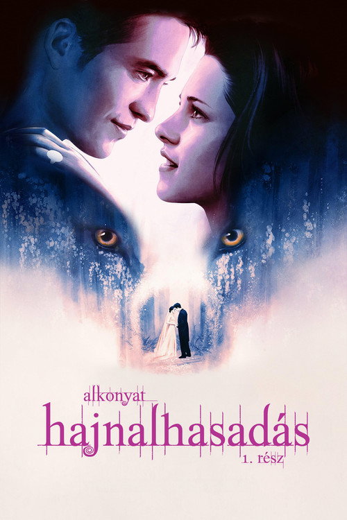 Alkonyat: Hajnalhasadás - 1. rész poszter