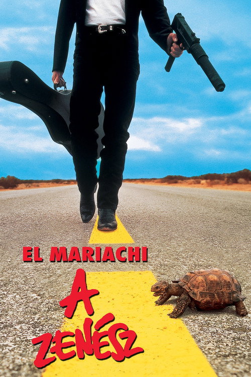 El Mariachi - A zenész poszter