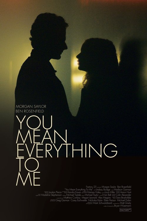 You Mean Everything to Me poszter